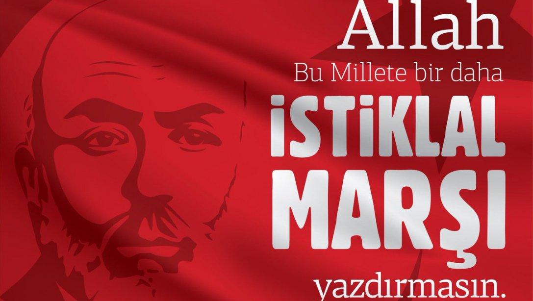 12 Mart İstiklal Marşı´mızın Kabulü ve Mehmet Akif Ersoy´u Anma Günü Etkinlikleri